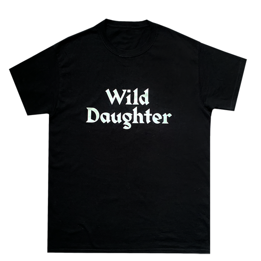 Wild Daughter - Black T-shirt (01 Editions)